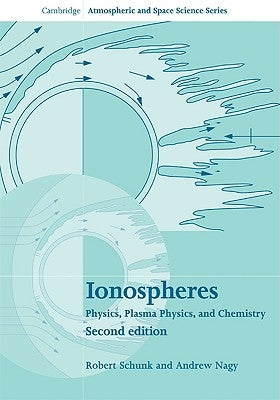 Ionospheres by Schunk, Robert