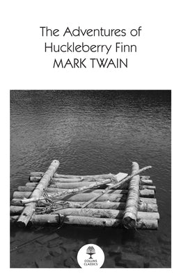The Adventures of Huckleberry Finn by Twain, Mark