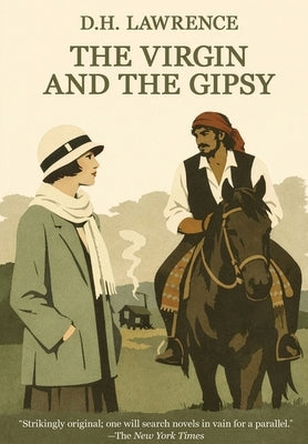The Virgin and the Gipsy by Lawrence, D. H.