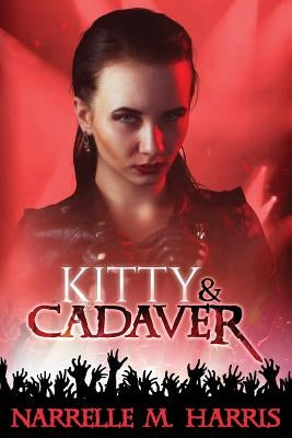 Kitty & Cadaver by Harris, Narrelle M.