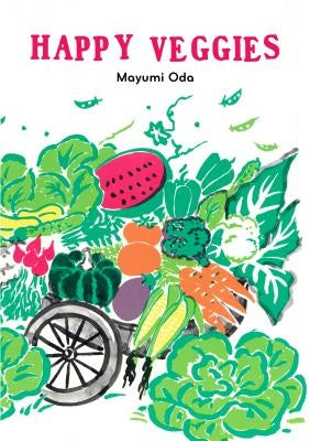 Happy Veggies by Oda, Mayumi