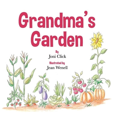 Grandma's Garden by Click, Joni