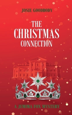 The Christmas Connection: A Jemima Fox Mystery by Goodbody, Josie