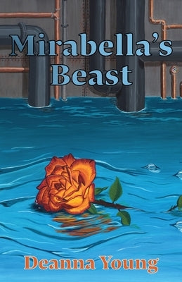 Mirabella's Beast by Young, Deanna