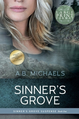 Sinner's Grove by Michaels, A. B.