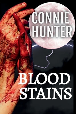 Blood Stains by Hunter, Connie