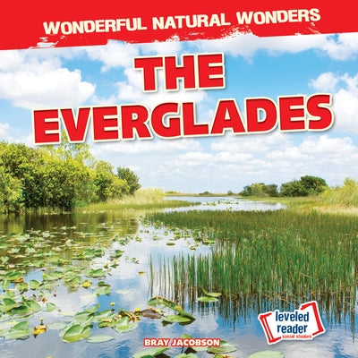 The Everglades by Jacobson, Bray