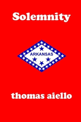 Solemnity by Aiello, Thomas