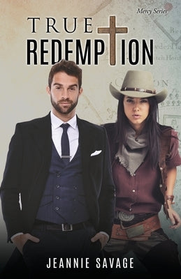 True Redemption by Savage, Jeannie