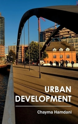 Urban Development by Hamdani, Chayma