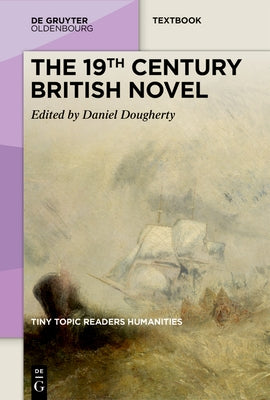 The 19th-Century British Novel by Dougherty, Daniel