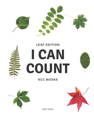 I Can Count (Leaf Edition): Learning to Count with Nature by Books, Kcc