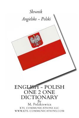 English - Polish One-2-One Dictionary by Polakiewicz, M.