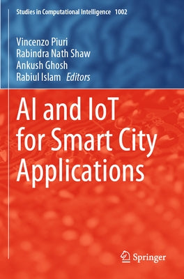 AI and Iot for Smart City Applications by Piuri, Vincenzo