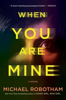 When You Are Mine by Robotham, Michael