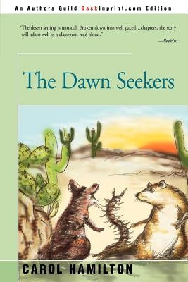 The Dawn Seekers by Hamilton, Carol