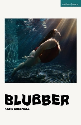Blubber by Greenall, Katie