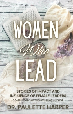 Women Who Lead by Buchanan, Cherise