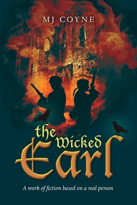 The Wicked Earl by Coyne, Mj