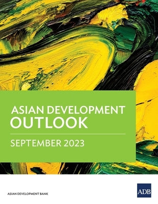 Asian Development Outlook (Ado) September 2023 by Asian Development Bank