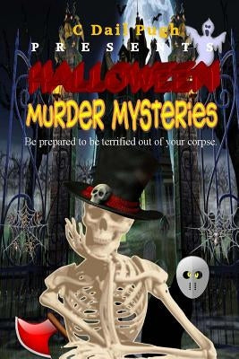 Halloween Murder Mysteries by Pugh, C. Dail