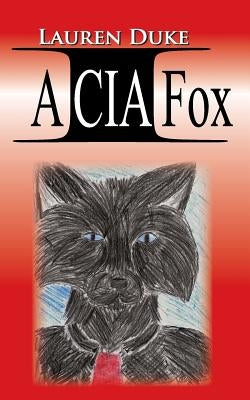 A CIA Fox by Duke, Lauren