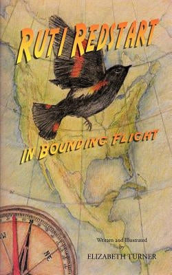 Ruti Redstart: In Bounding Flight by Turner, Elizabeth