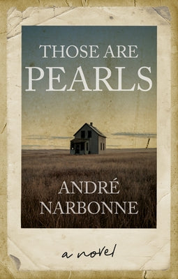 Those Are Pearls by Narbonne, André
