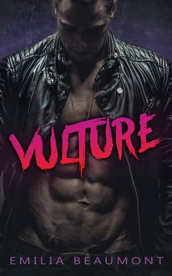 Vulture: (a Stepbrother Romance) by Beaumont, Emilia