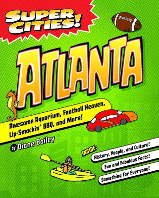 Super Cities! Atlanta by Bailey, Diane