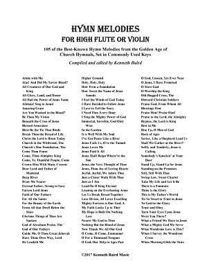 Hymn Melodies for High Flute: 105 of the Best-Known Hymn Melodies from the Golden Age of Church Hymnals, Set in Commonly Used Keys by Baird, Kenneth R.