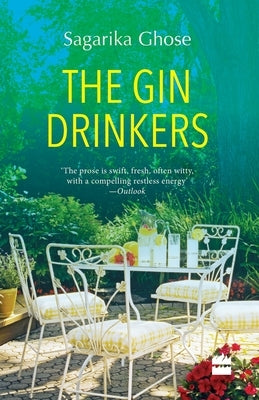 The Gin Drinkers by Ghose, Sagarika