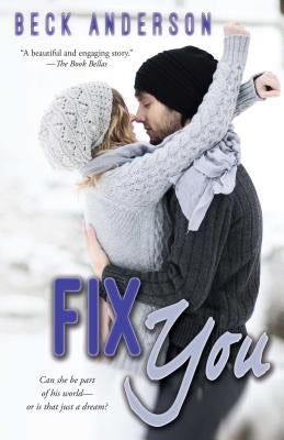 Fix You by Anderson, Beck