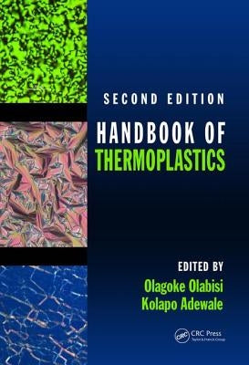 Handbook of Thermoplastics by Olabisi, Olagoke