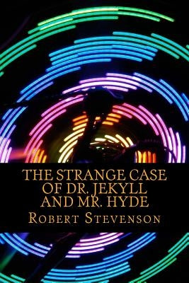 The Strange Case Of Dr. Jekyll and Mr. Hyde by Stevenson, Robert Louis