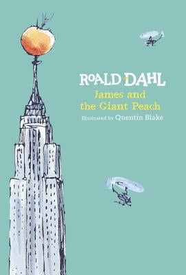 James and the Giant Peach by Dahl, Roald