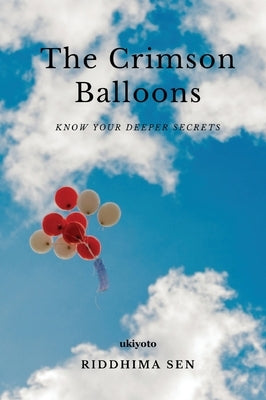 The Crimson Balloons by Riddhima Sen