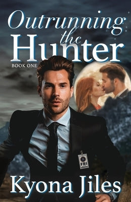 Outrunning the Hunter by Jiles, Kyona