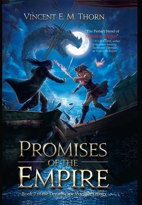 Promises of the Empire by Thorn, Vincent E. M.
