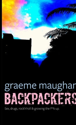 Backpackers by Maughan, Graeme