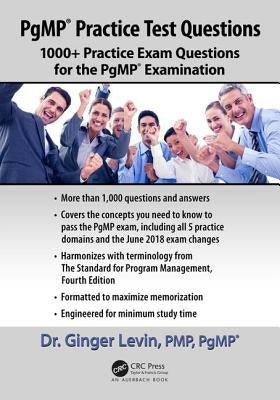Pgmp(r) Practice Test Questions: 1000+ Practice Exam Questions for the Pgmp(r) Examination by Levin Pmp Pgmp, Ginger