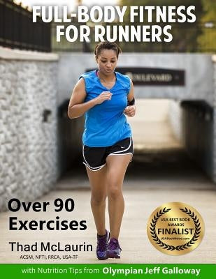 Full-Body Fitness For Runners by McLaurin, Thad
