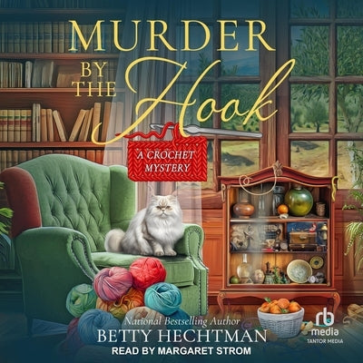 Murder by the Hook by Hechtman, Betty