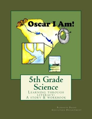 Oscar I Am! by Department, Patriots Point Education