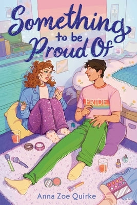 Something to Be Proud of by Quirke, Anna Zoe