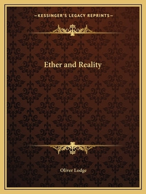 Ether and Reality by Lodge, Oliver