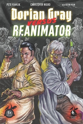 Dorian Gray vs. Reanimator by Nigro, Christofer