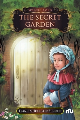 The Secret Garden by Burnett, Frances Hodgson