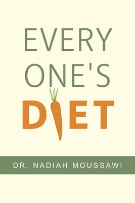 Every One's Diet by Moussawi, Nadiah