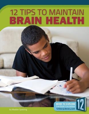 12 Tips to Maintain Brain Health by Spalding, Maddie
